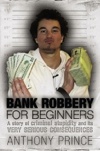 Bank-Robbery-For-Beginners-By-Anthony-Prince